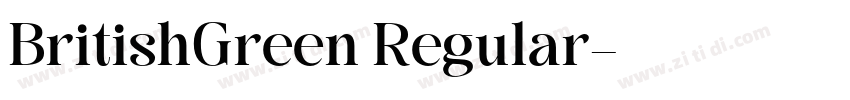 BritishGreen Regular字体转换 BritishGreen Regular字体转换